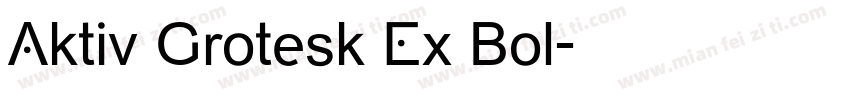 Aktiv Grotesk Ex Bol字体转换